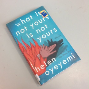 Book Bits: What Is Not Yours Is Not Yours